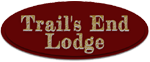 Trails End Lodge